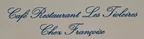 Café Restaurant les Tioleires Chez Françoise