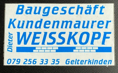 Kundenmaurer Weisskopf