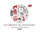 Le Chineur de l'inattendu