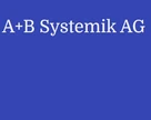 A + B Systemik AG