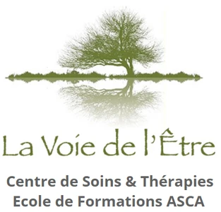 La Voie de l'Etre - Centre de Soins et de Formations agréés ASCA