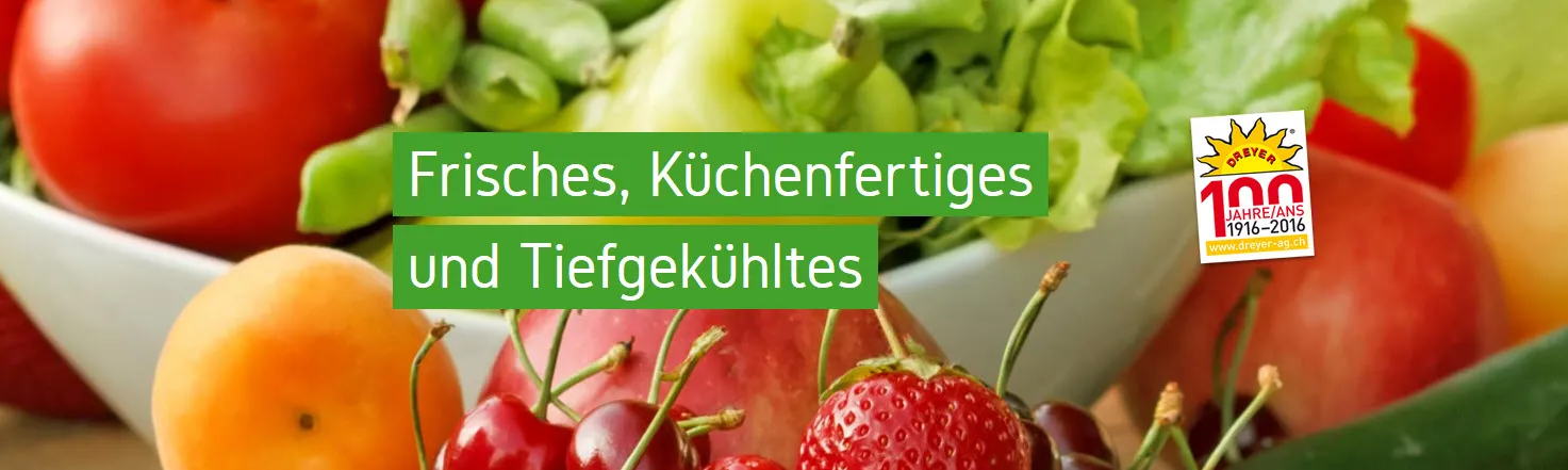 Dreyer AG - Früchte, Gemüse, Tiefkühlprodukte