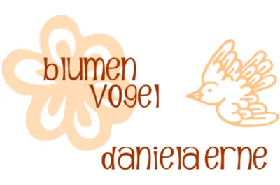 Blumen Vogel, Daniela Hügli-Erne