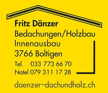 Fassadenbau - Holzbau - Bedachungen - Isolation - Dänzer Boltigen Simmental