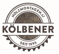 Kölbener Holzmontagen