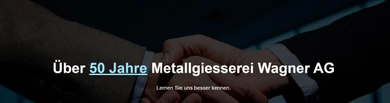 Wagner Metallgiesserei AG