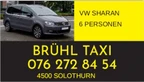 Taxi Brühl (Solothurn-Bellach und Umgebung) bis zu 6 Personen