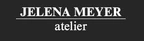 JELENA MEYER atelier, La Griffe GmbH