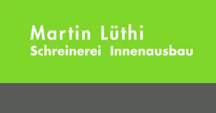 Martin Lüthi Schreinerei