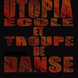 Utopia , Ecole et troupe de danse - Lausanne
