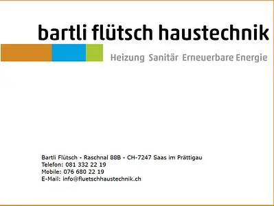 Bartli Flütsch, Haustechnik