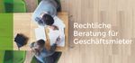Mietrechtsberatungen für Geschäftsmieter
