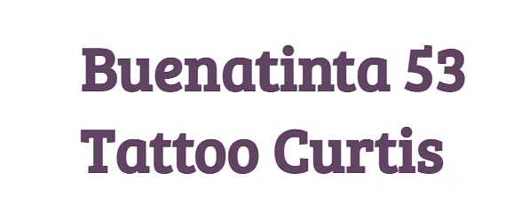 Buenatinta 53 Tattoo Curtis