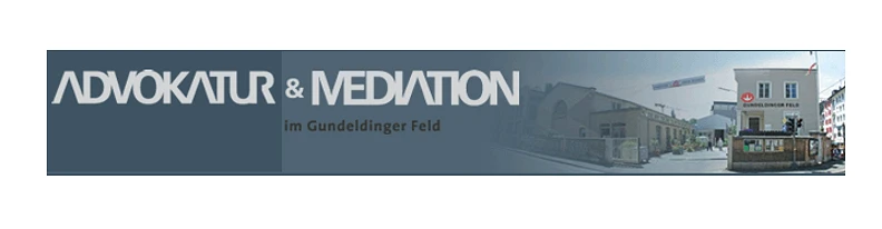 Advokatur & Mediation im Gundeldinger Feld