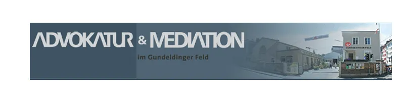 Advokatur & Mediation im Gundeldinger Feld