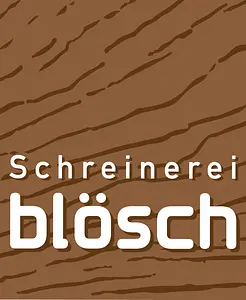 Schreinerei Blösch GmbH