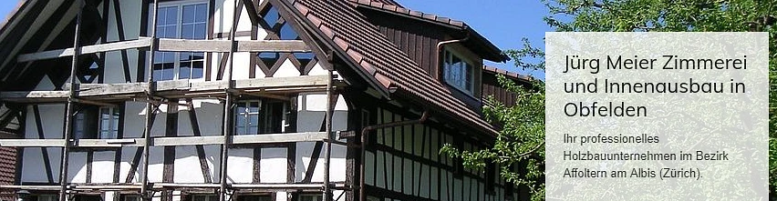 Meier Jürg Zimmerei und Innenausbau | Holzbau
