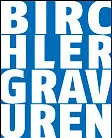 Birchler Gravuren und Lasertechnik AG