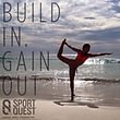 Sport Quest : "Build In Gain Out" !