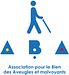 Association pour le Bien des Aveugles et malvoyants ( ABA )