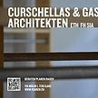 CURSCHELLAS & GASSER Architekten