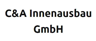 C&A Innenausbau GmbH
