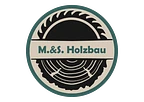 M. & S. Holzbau GmbH