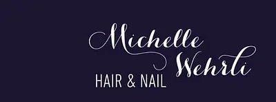 Michelle Wehrli Hair & Nail