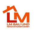 LM Bau und Renovationen GmbH