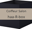 Coiffeur haa-R-box Ramona GmbH