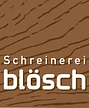 Schreinerei Blösch GmbH