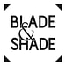 Blade & Shade
