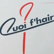 Quoi F'hair