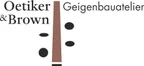 Oetiker & Brown Geigenbauatelier GmbH