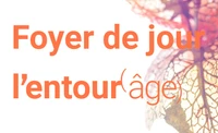 Foyer de Jour L'Entourage-Logo