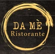 Ristorante DA MÈ