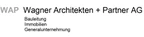 WAP - Wagner Architekten und Partner AG