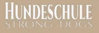 Hundeschule Strong Dog's GmbH