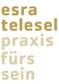 Praxis fürs Sein - Esra Telesel