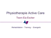 Physiotherapie Active Care GmbH - Klicken Sie, um das Bild 1 in einer Lightbox vergrössert darzustellen