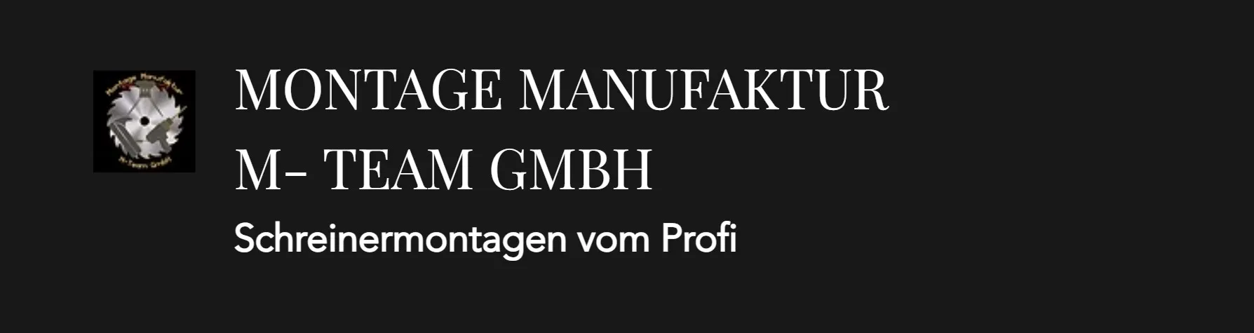 Montage Manufaktur M- Team GmbH